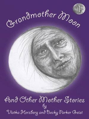 cover image of Grandmother Moon and Other Mother Stories